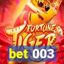 bet 003